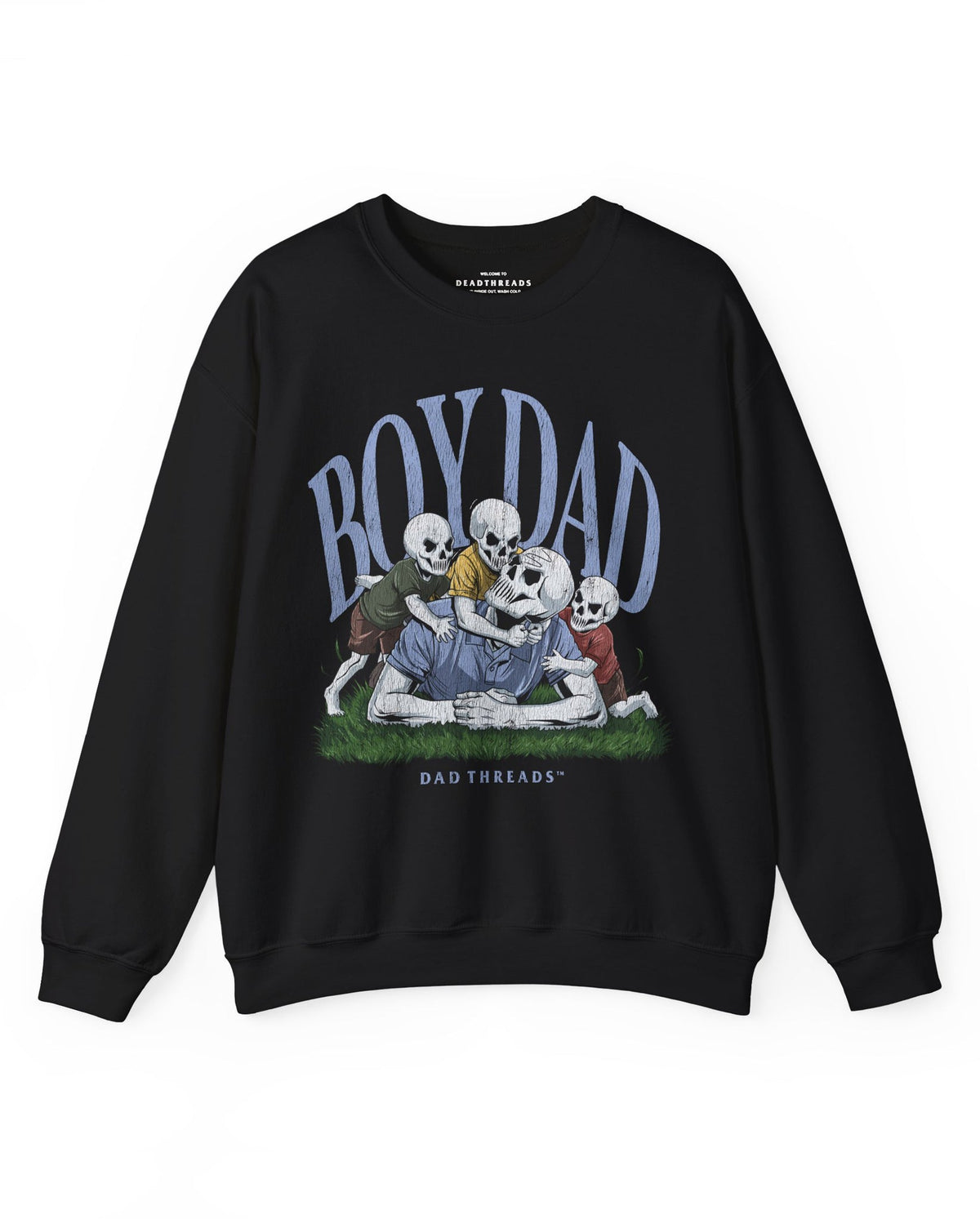 BOY DAD v3 (FULL HOUSE) - CREWNECK SWEATSHIRT – Sweatshirt – Dead Threads Apparel