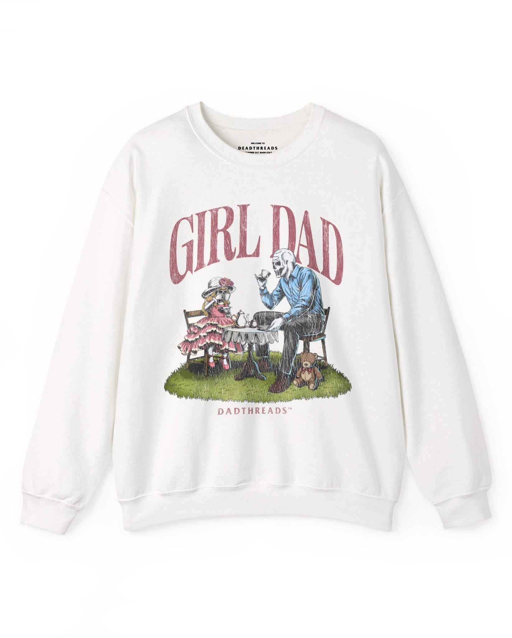 GIRL DAD - CREWNECK SWEATSHIRT – Sweatshirt – Dead Threads Apparel