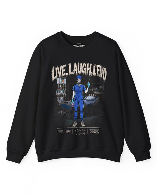 LIVE, LAUGH, LEVO (ICU NURSE, FEMALE v2) - CREWNECK SWEATSHIRT – Sweatshirt – Dead Threads Apparel