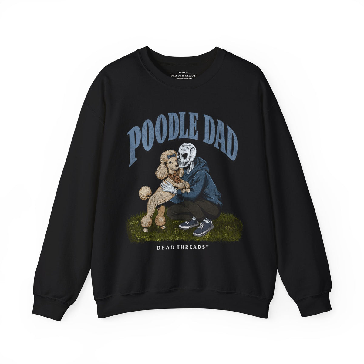 POODLE DAD - CREWNECK SWEATSHIRT – Sweatshirt – Dead Threads Apparel