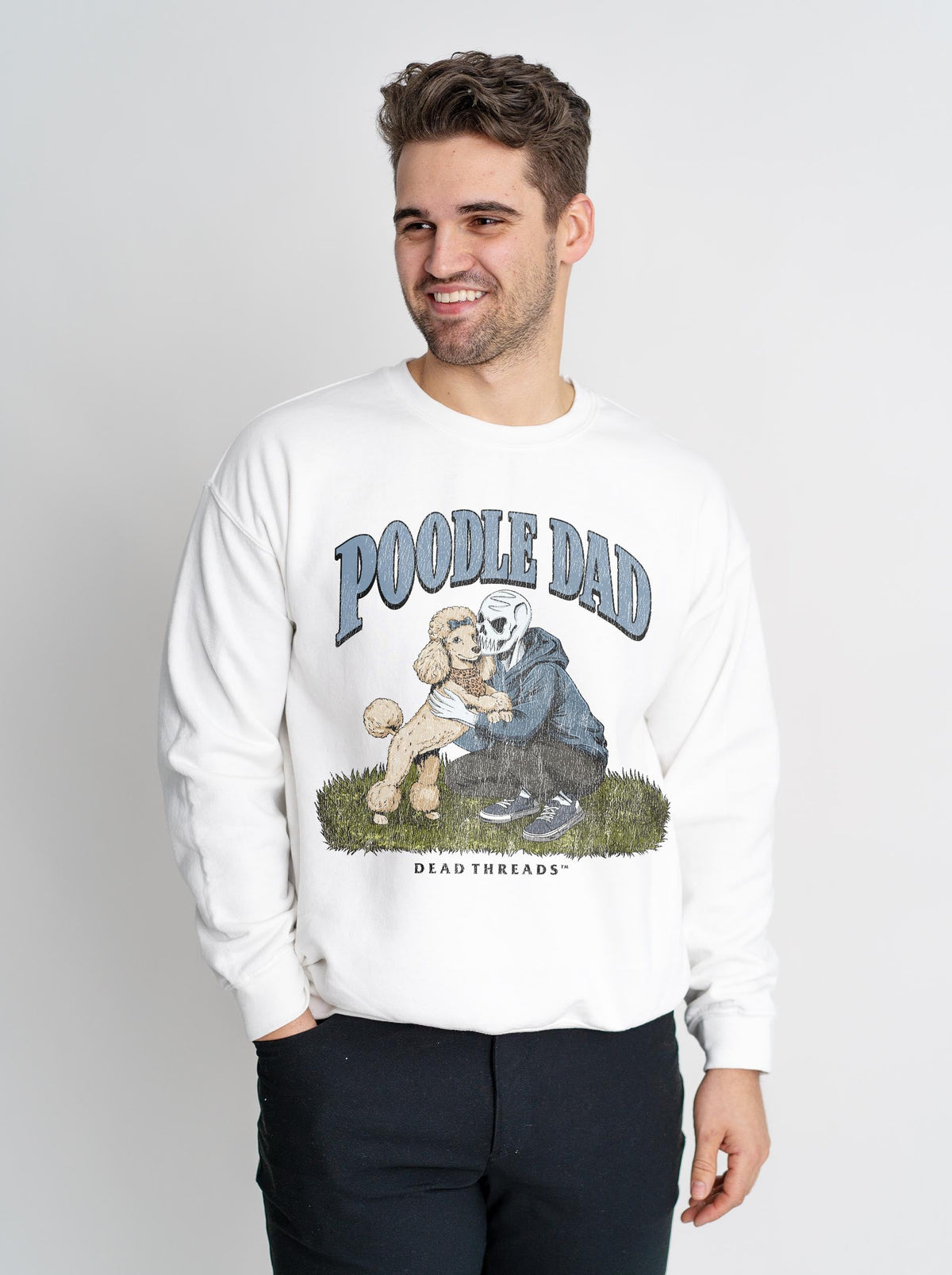 POODLE DAD - CREWNECK SWEATSHIRT – Sweatshirt – Dead Threads Apparel