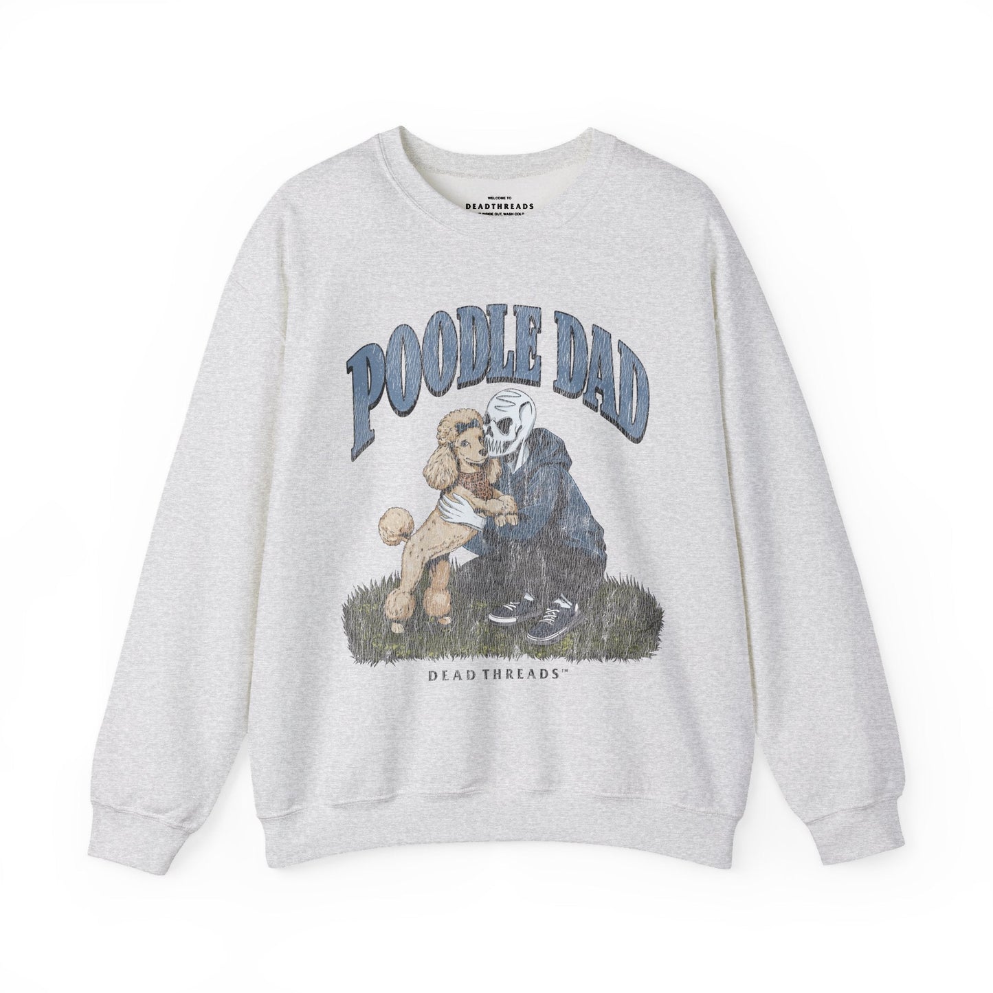 POODLE DAD - CREWNECK SWEATSHIRT – Sweatshirt – Dead Threads Apparel