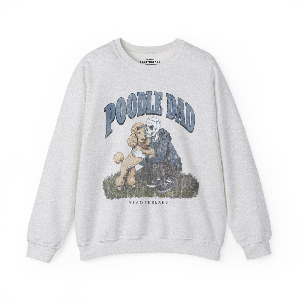 POODLE DAD - CREWNECK SWEATSHIRT – Sweatshirt – Dead Threads Apparel