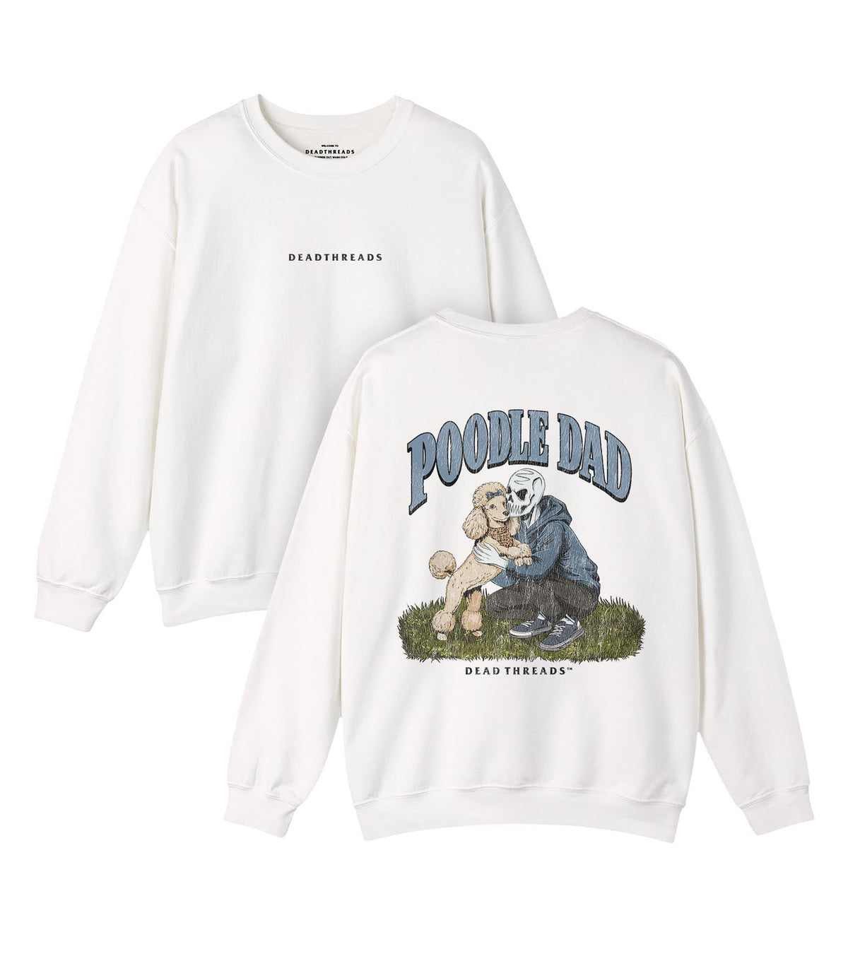 POODLE DAD - “DT ESSENTIAL" CREWNECK SWEATSHIRT – Sweatshirt – Dead Threads Apparel