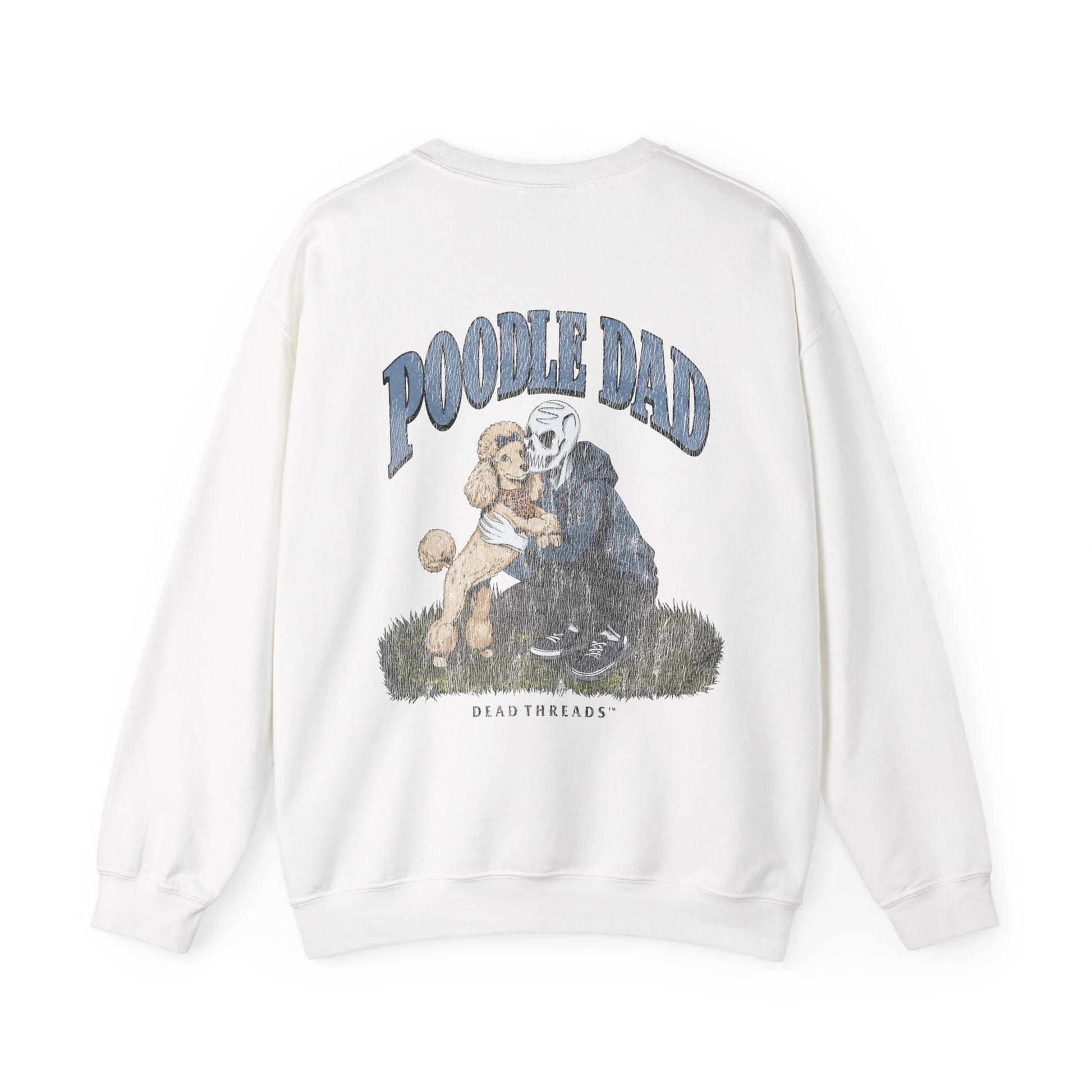 POODLE DAD - “DT ESSENTIAL" CREWNECK SWEATSHIRT – Sweatshirt – Dead Threads Apparel