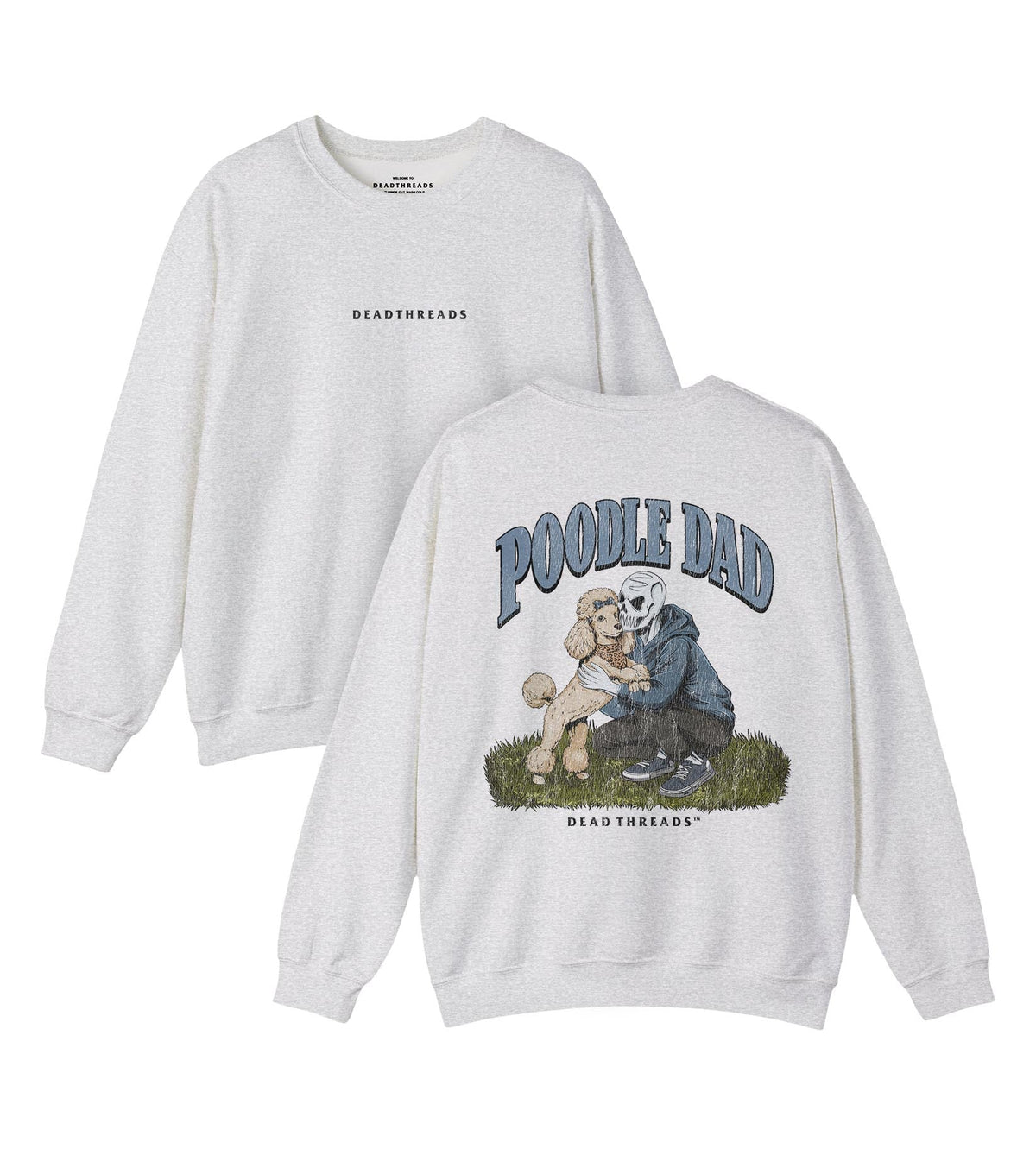 POODLE DAD - “DT ESSENTIAL" CREWNECK SWEATSHIRT – Sweatshirt – Dead Threads Apparel