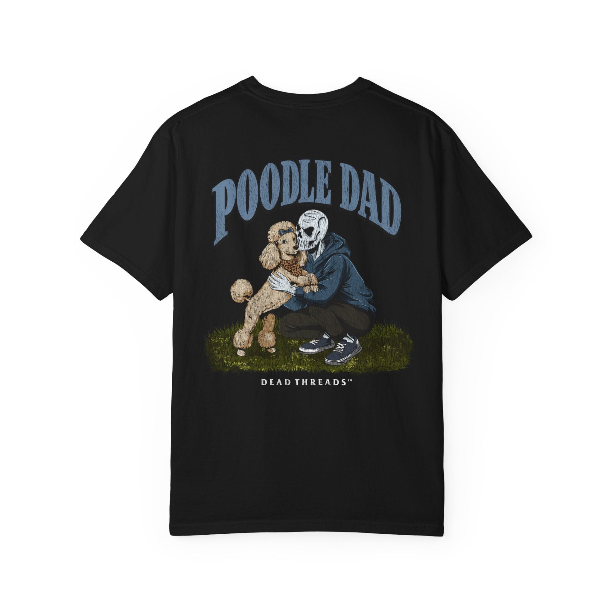 POODLE DAD - “DT ESSENTIAL" PREMIUM T-SHIRT – T-Shirt – Dead Threads Apparel