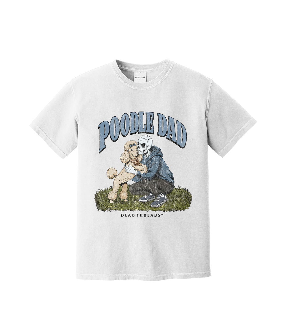POODLE DAD – T-Shirt – Dead Threads Apparel