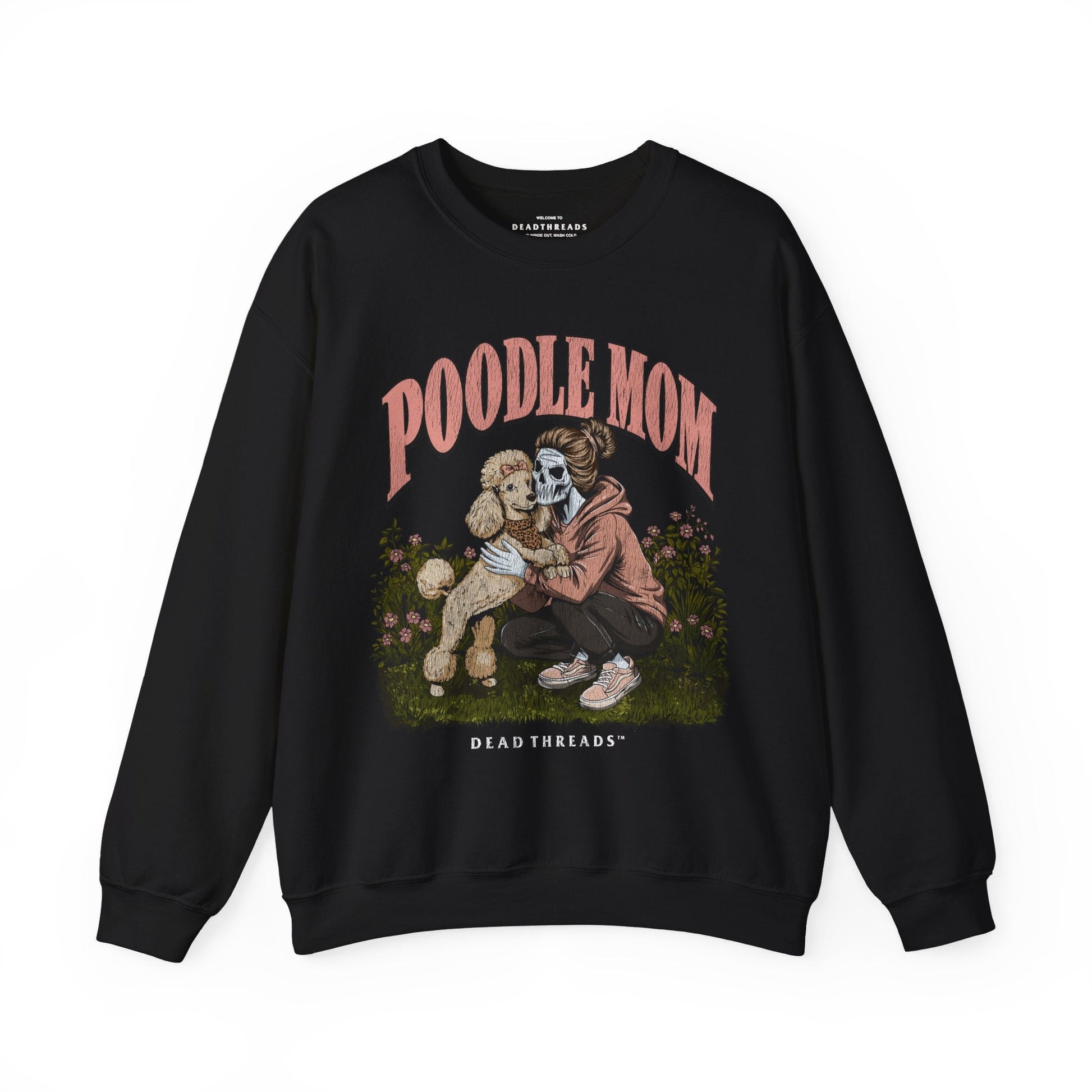 POODLE MOM - CREWNECK SWEATSHIRT – Sweatshirt – Dead Threads Apparel