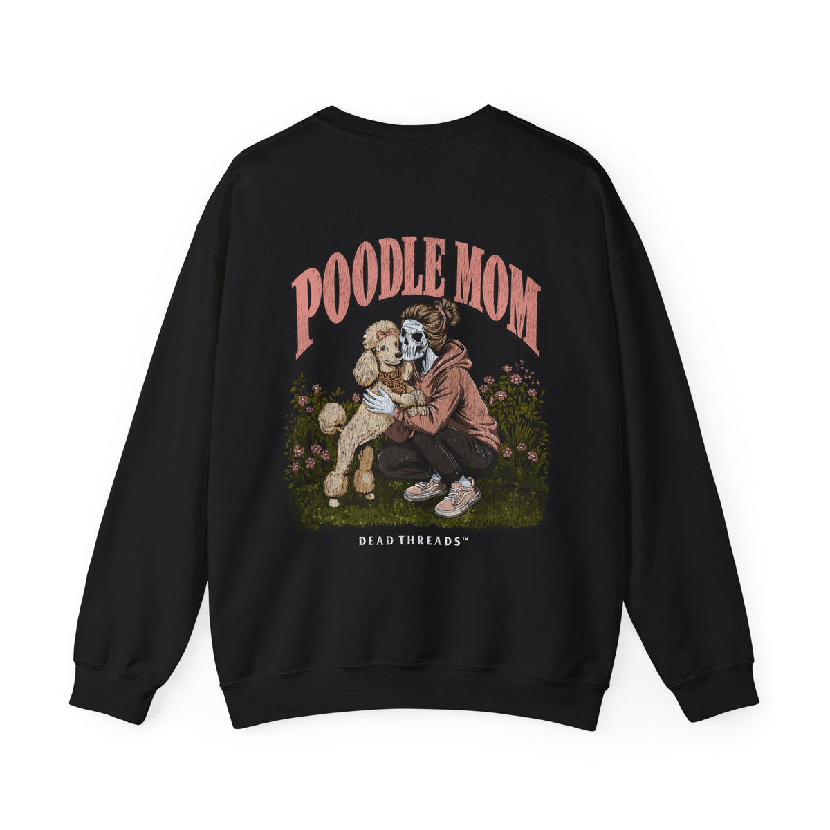 POODLE MOM - “DT ESSENTIAL" CREWNECK SWEATSHIRT – Sweatshirt – Dead Threads Apparel
