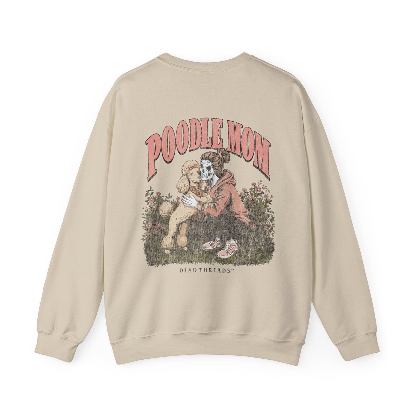 POODLE MOM - “DT ESSENTIAL" CREWNECK SWEATSHIRT – Sweatshirt – Dead Threads Apparel