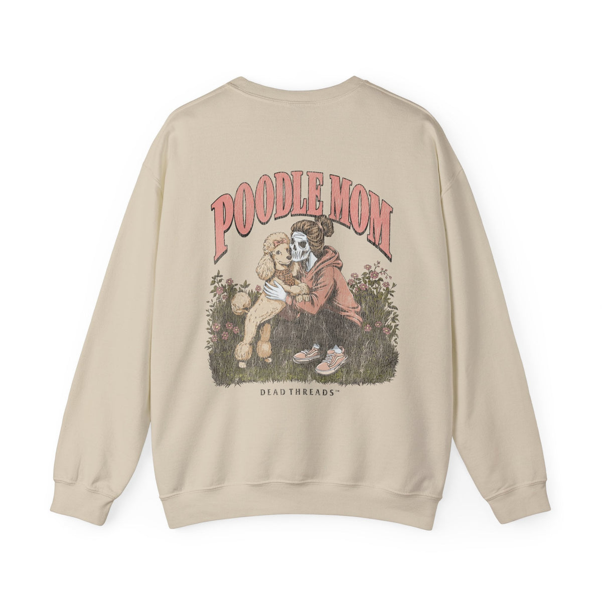 POODLE MOM - “DT ESSENTIAL" CREWNECK SWEATSHIRT – Sweatshirt – Dead Threads Apparel