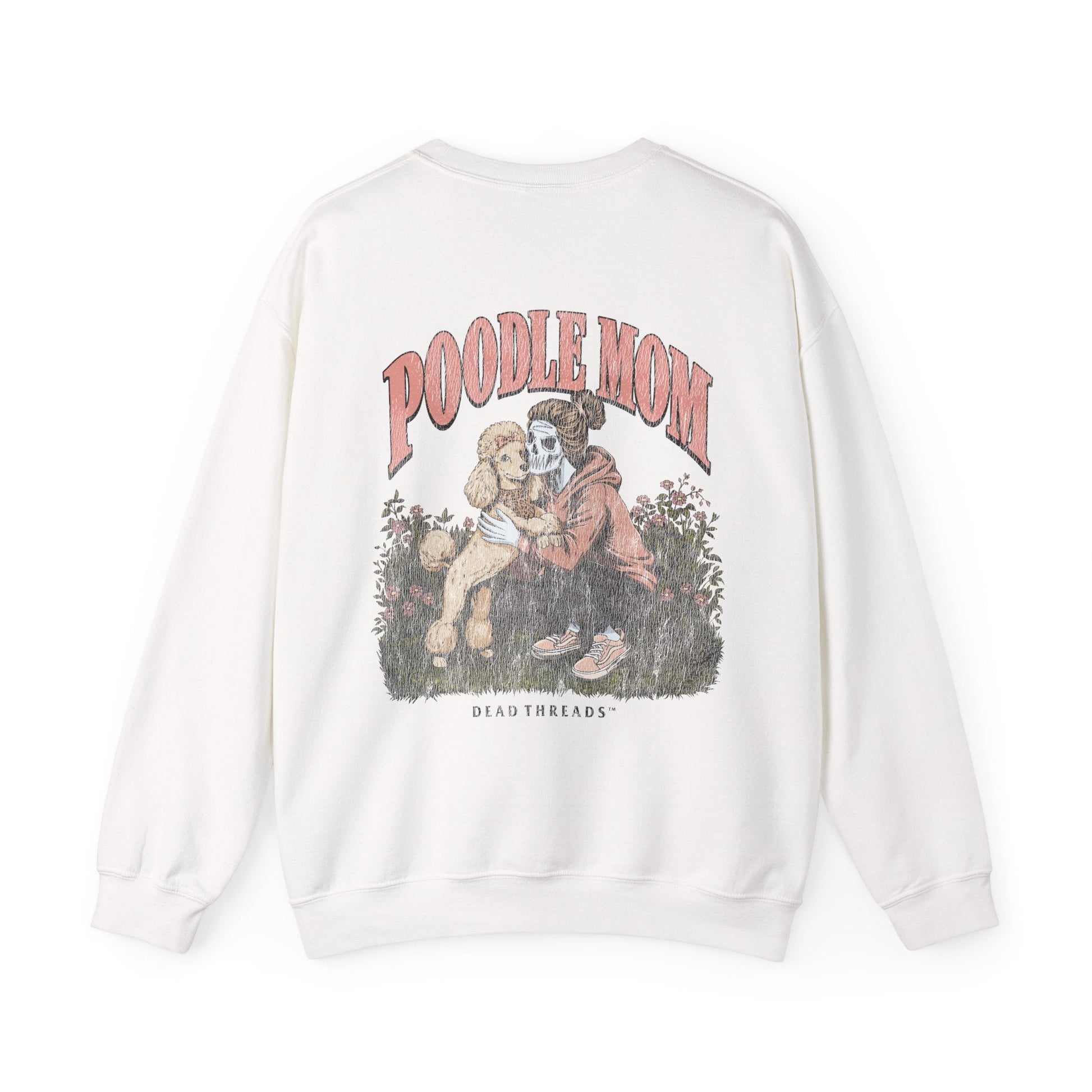 POODLE MOM - “DT ESSENTIAL" CREWNECK SWEATSHIRT – Sweatshirt – Dead Threads Apparel