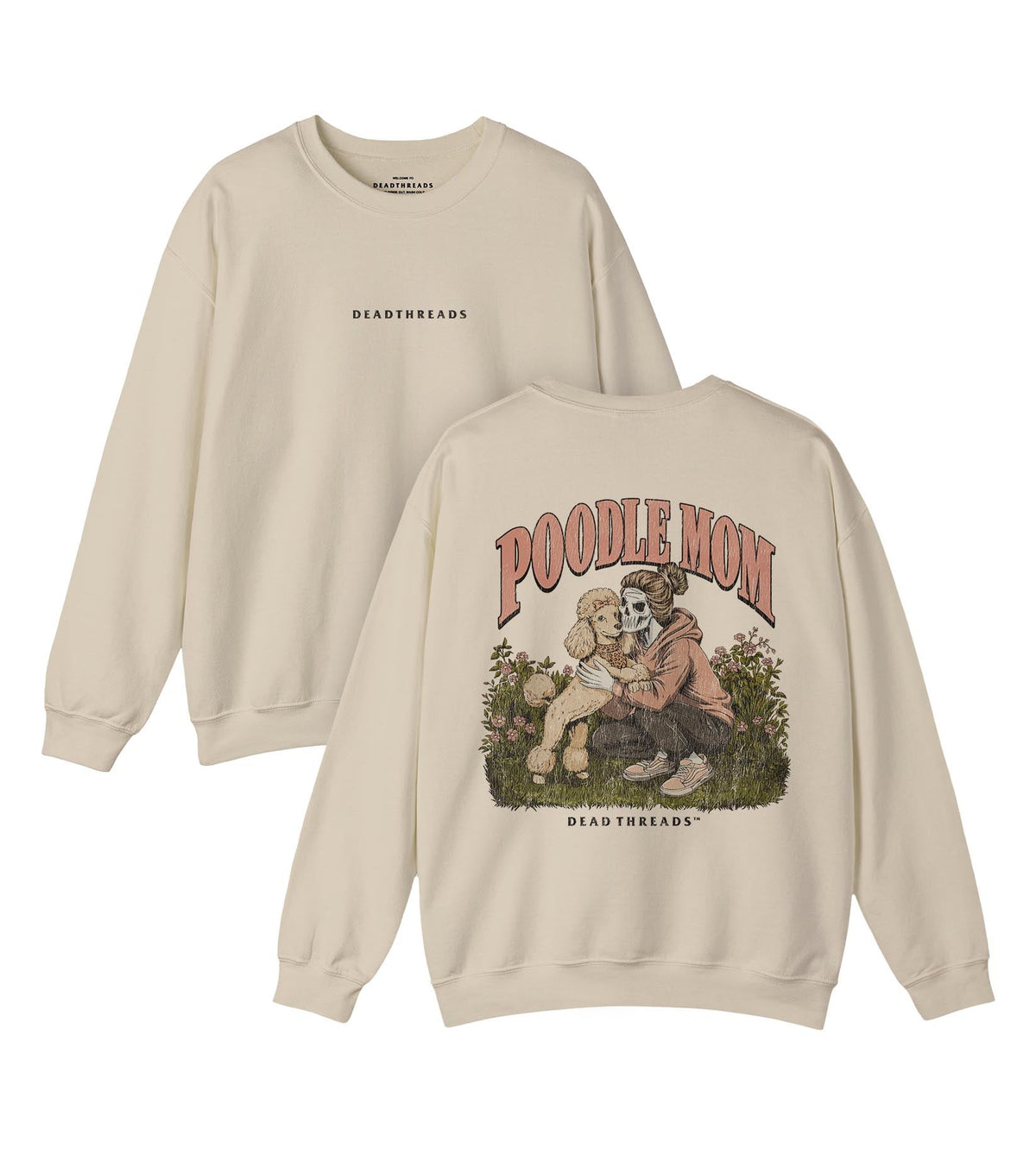 POODLE MOM - “DT ESSENTIAL" CREWNECK SWEATSHIRT – Sweatshirt – Dead Threads Apparel