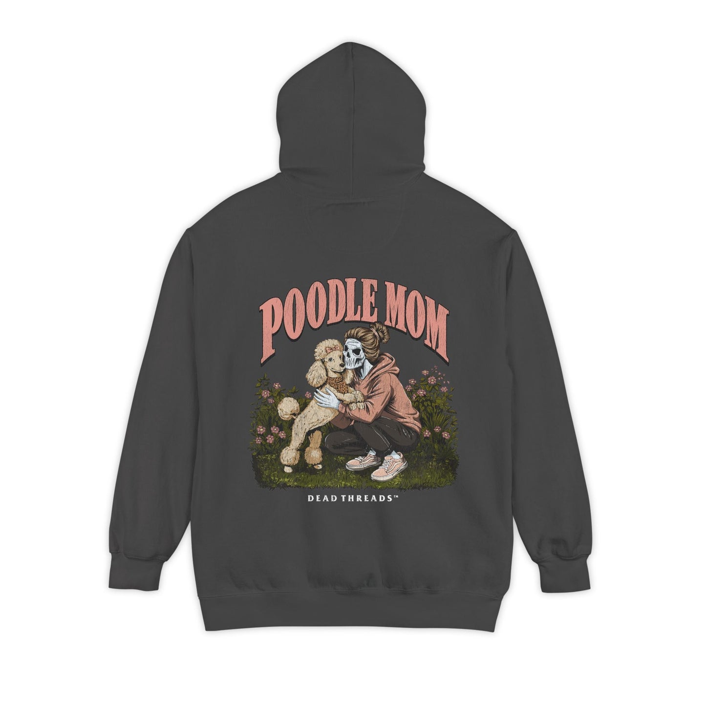 POODLE MOM - “DT ESSENTIAL" HOODIE – Hoodie – Dead Threads Apparel