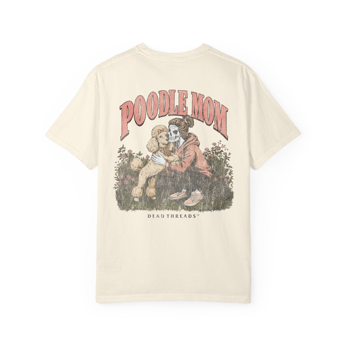 POODLE MOM - “DT ESSENTIAL" PREMIUM T-SHIRT – T-Shirt – Dead Threads Apparel