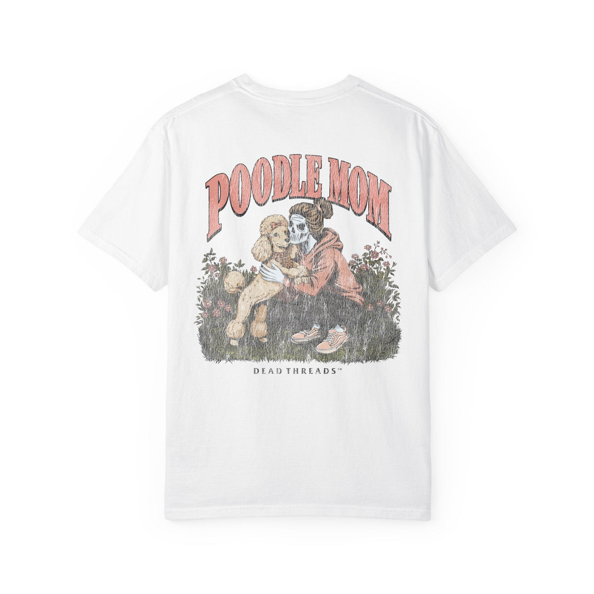 POODLE MOM - “DT ESSENTIAL" PREMIUM T-SHIRT – T-Shirt – Dead Threads Apparel