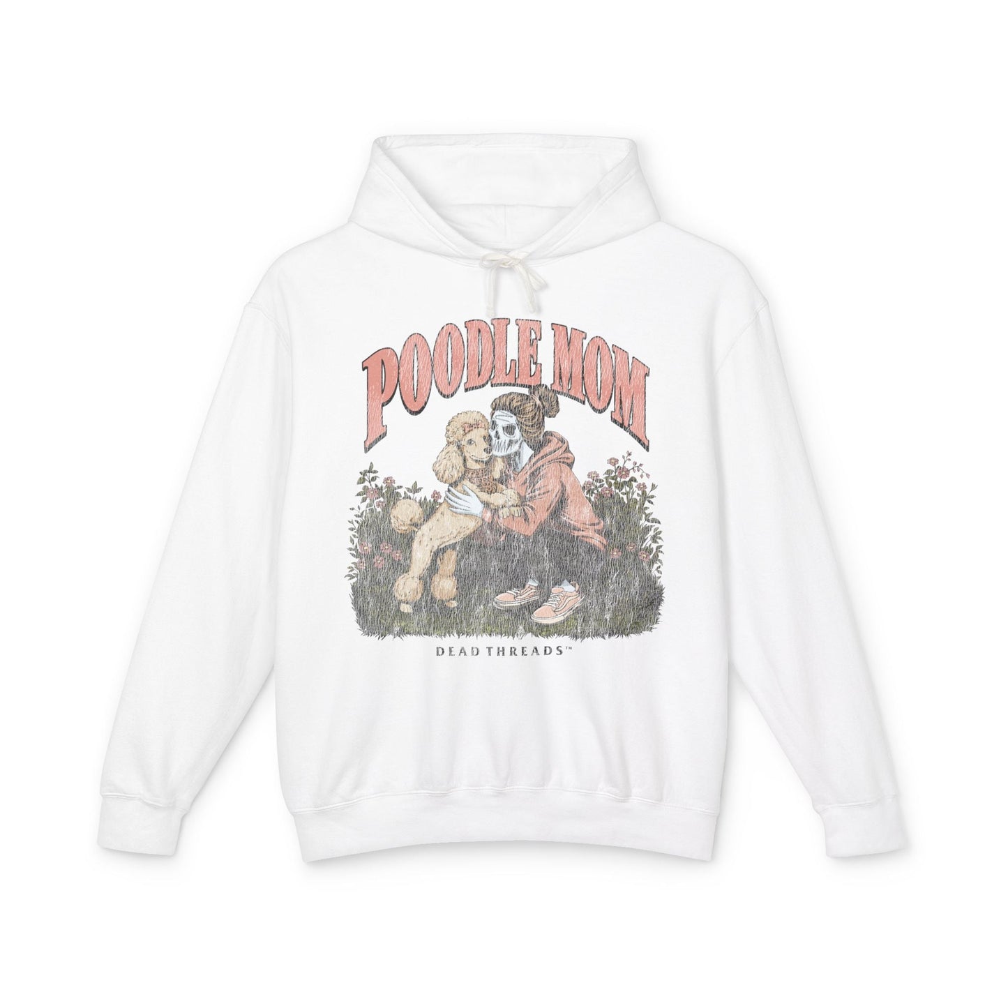 POODLE MOM - LIGHTWEIGHT HOODIE – Lightweight – Dead Threads Apparel