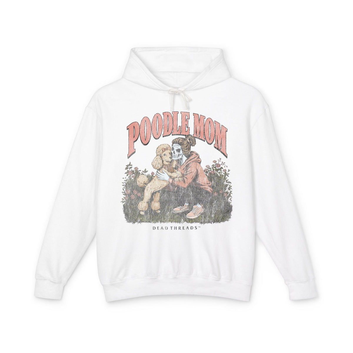POODLE MOM - LIGHTWEIGHT HOODIE – Lightweight – Dead Threads Apparel