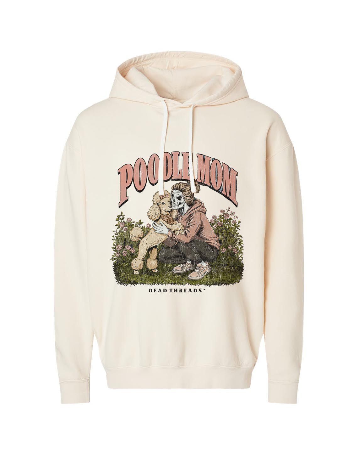 POODLE MOM - LIGHTWEIGHT HOODIE – Lightweight – Dead Threads Apparel