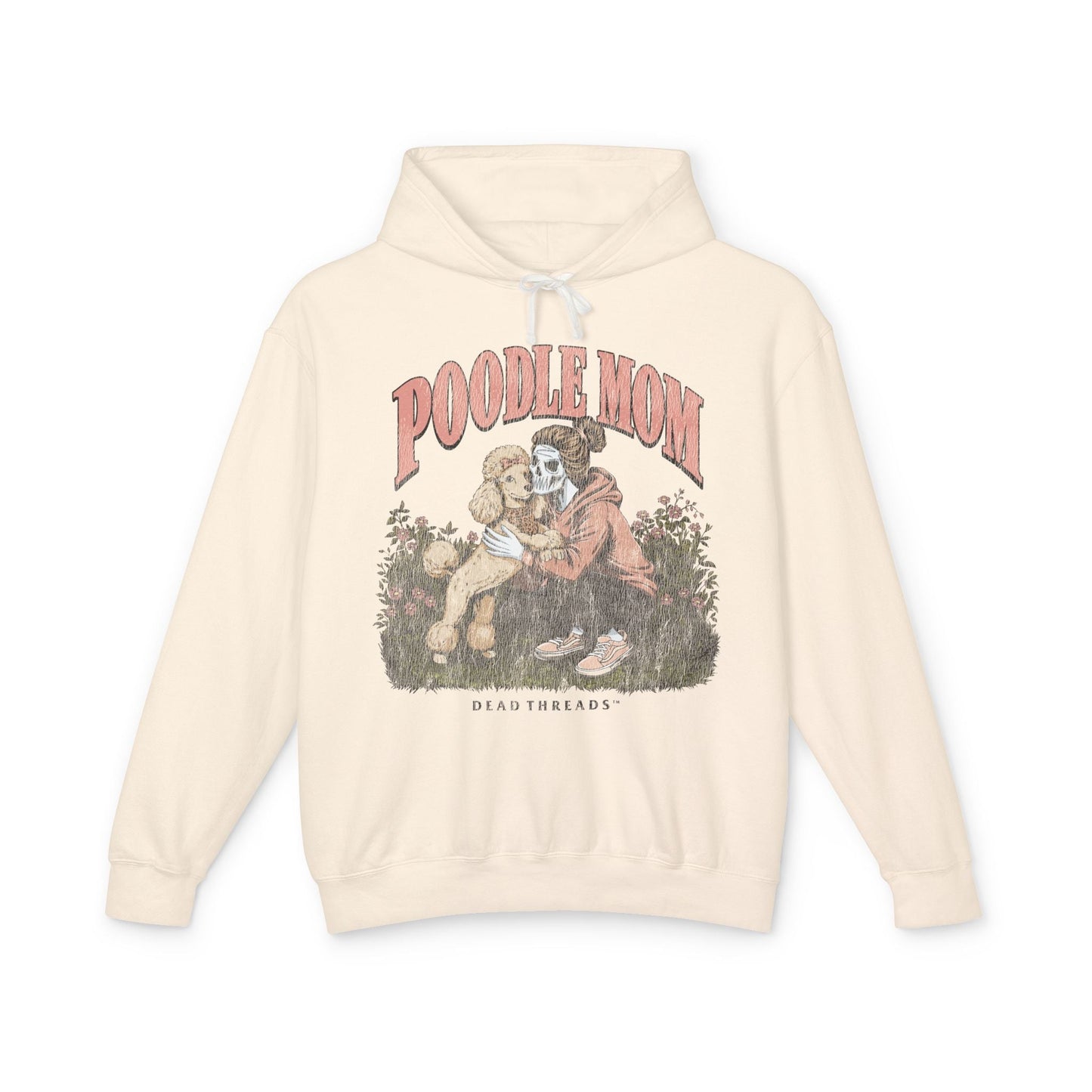 POODLE MOM - LIGHTWEIGHT HOODIE – Lightweight – Dead Threads Apparel