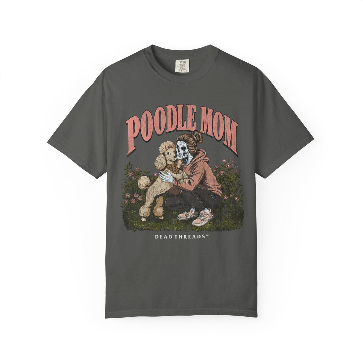 POODLE MOM – T-Shirt – Dead Threads Apparel