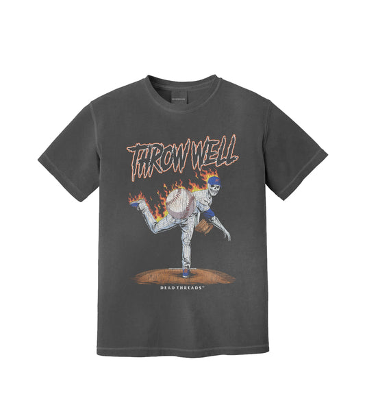 THROW WELL (Custom) – T-Shirt – Dead Threads Apparel
